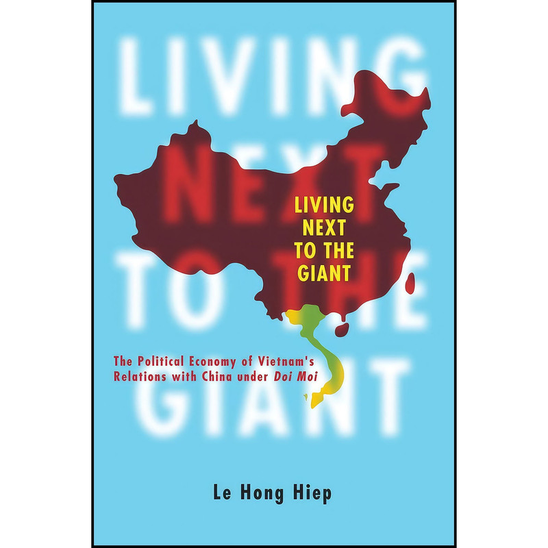 کتاب Living Next to the Giant اثر Le Hong Hiep انتشارات ISEAS - Yusof Ishak Institute