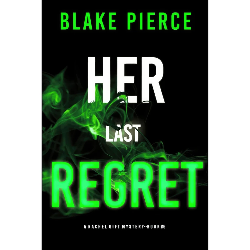 کتاب Her Last Regret  اثر Blake Pierce انتشارات تازه ها