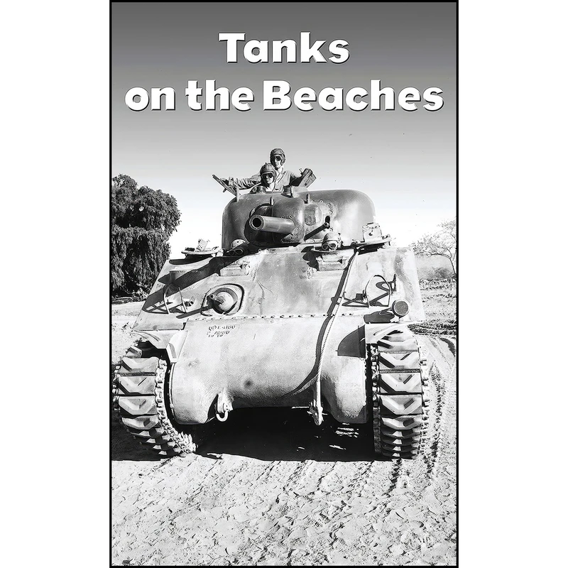 کتاب Tanks on the Beaches اثر جمعي از نويسندگان انتشارات Texas A&M University Press