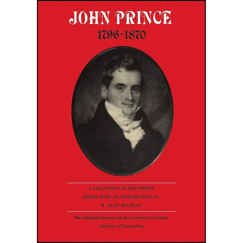 کتاب John Prince 1796-1870 اثر R. Alan Douglas انتشارات تازه ها
