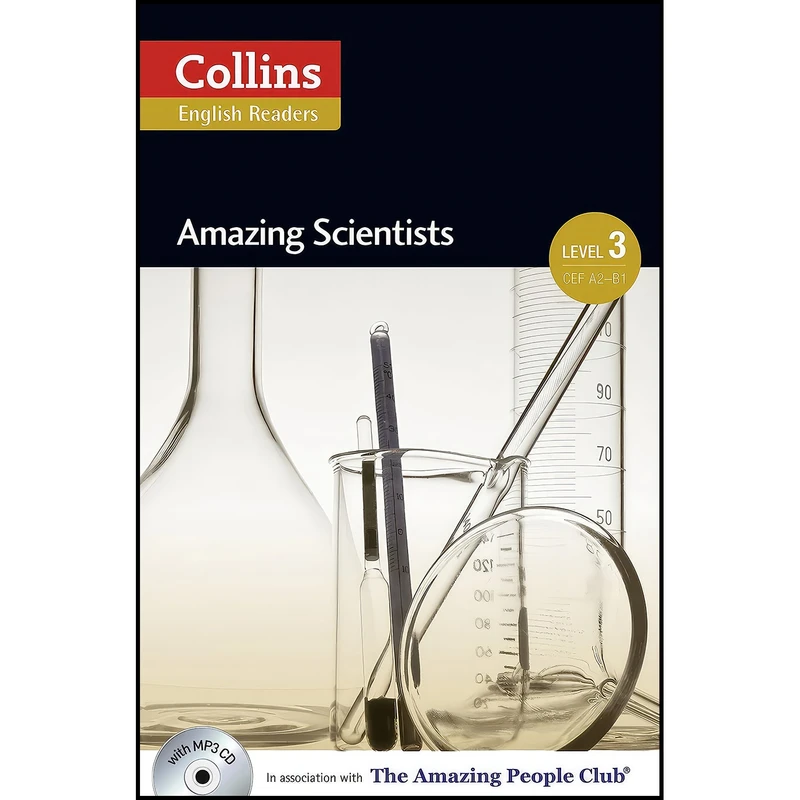 کتاب Amazing Scientists  اثر Anne Collins and Fiona MacKenzie انتشارات Collins UK