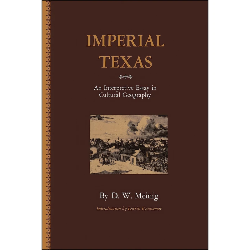 کتاب Imperial Texas اثر جمعي از نويسندگان انتشارات University of Texas Press