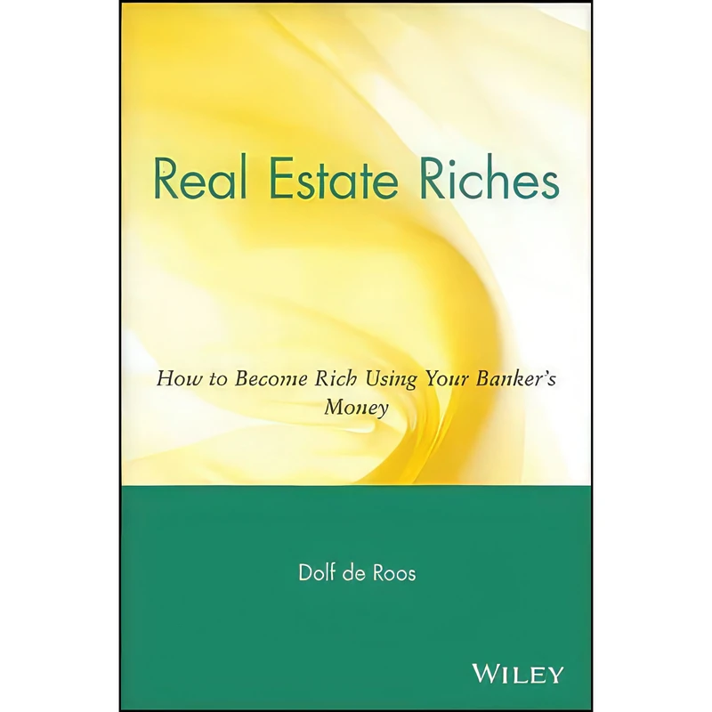 کتاب Real Estate Riches اثر Dolf De Roos انتشارات Wiley