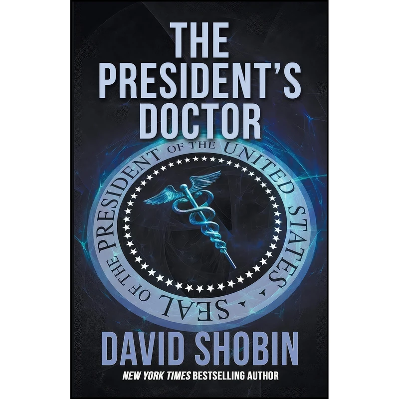 کتاب The Presidents Doctor اثر David Shobin انتشارات تازه ها