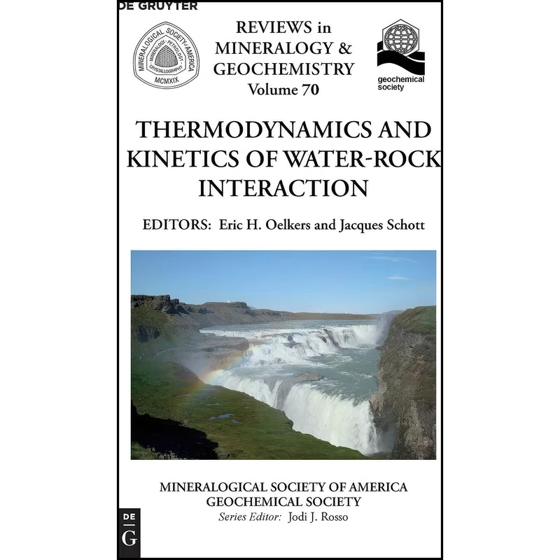 کتاب Thermodynamics and Kinetics of Water-rock Interaction  اثر Eric H. Oelkers انتشارات De Gruyter