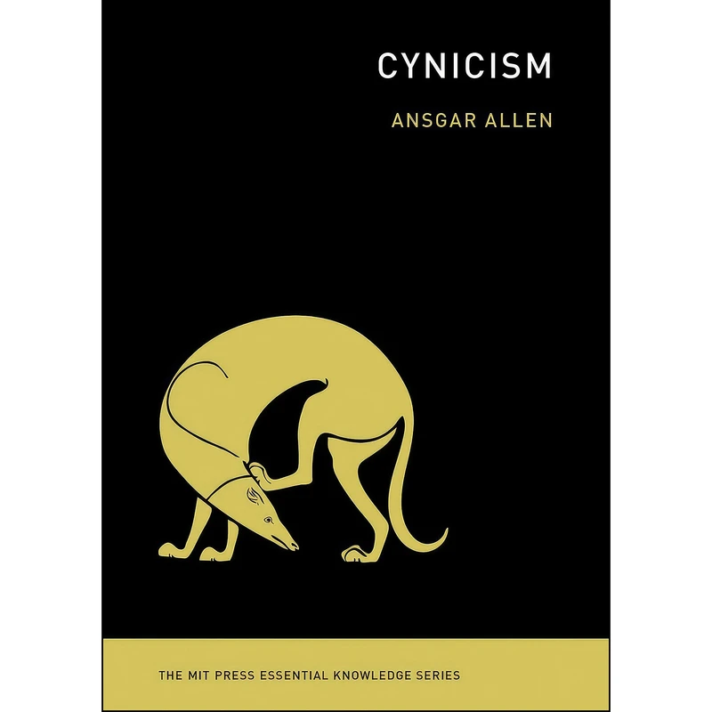 کتاب Cynicism  اثر Ansgar Allen انتشارات The MIT Press