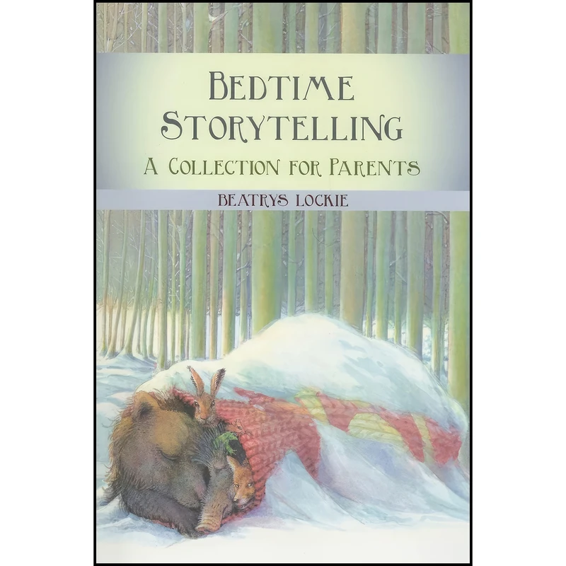کتاب Bedtime Storytelling اثر Beatrys Lockie انتشارات Floris Books