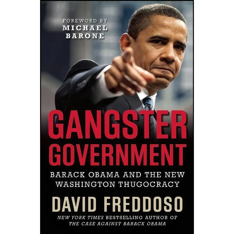 کتاب Gangster Government اثر David Freddoso انتشارات Regnery Publishing