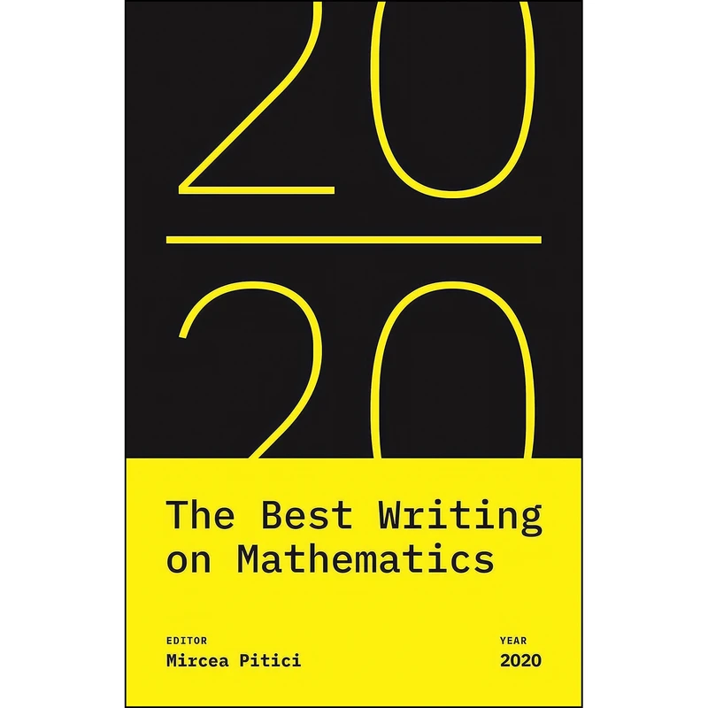 کتاب The Best Writing on Mathematics 2020  اثر Mircea Pitici انتشارات Princeton University Press