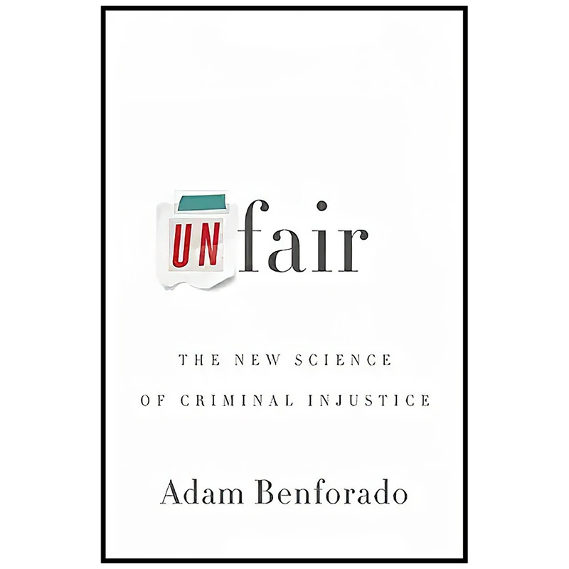 کتاب Unfair اثر Adam Benforado انتشارات Crown