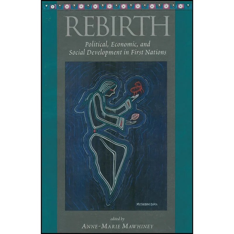کتاب Rebirth اثر Anne-Marie Mawhiney انتشارات Dundurn Press