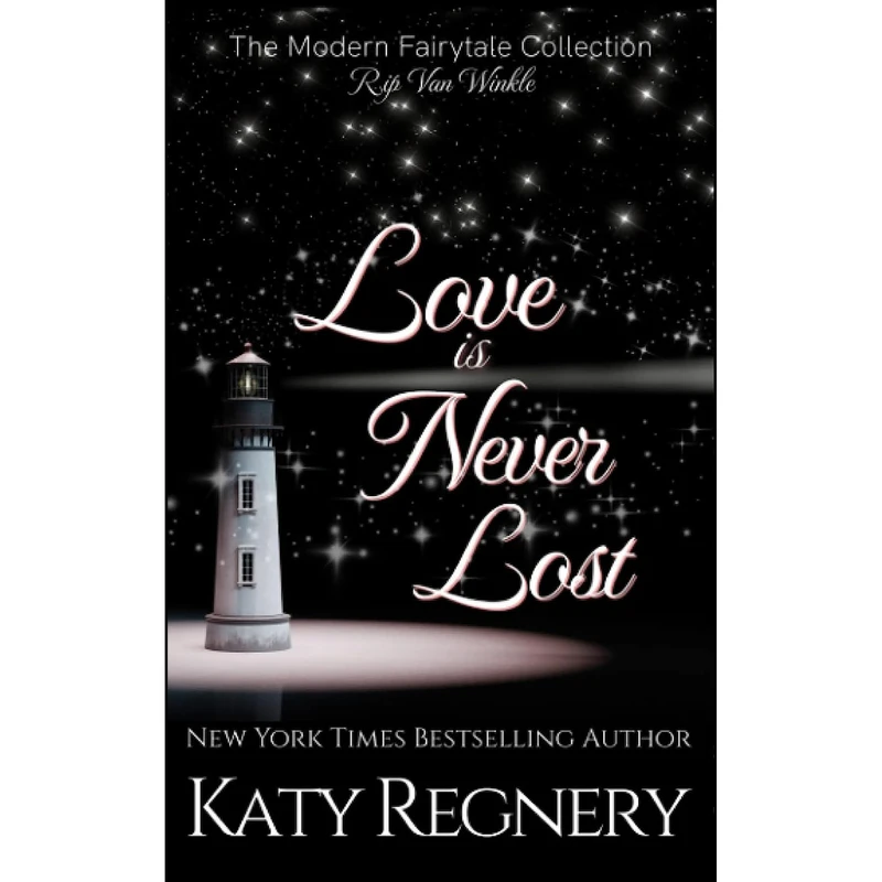 کتاب Love is Never Lost اثر Katy Regnery انتشارات تازه ها