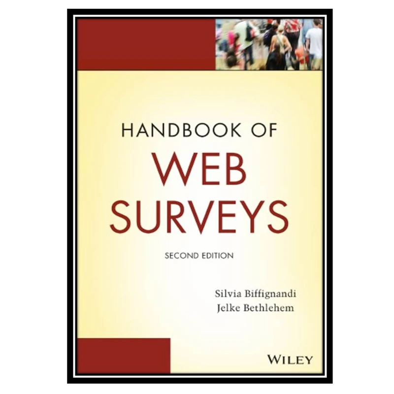 کتاب Handbook Of Web Surveys اثر Silvia Biffignandi and Jelke Bethlehem انتشارات مؤلفین طلایی