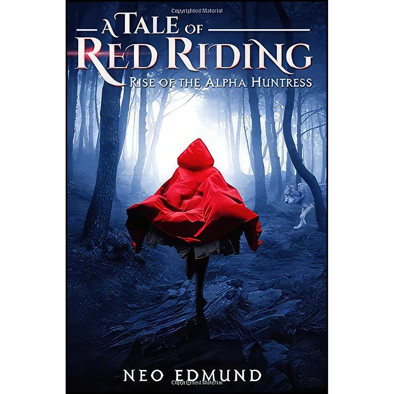 کتاب A Tale of Red Riding اثر Adira Edmund and Neo Edmund انتشارات تازه ها