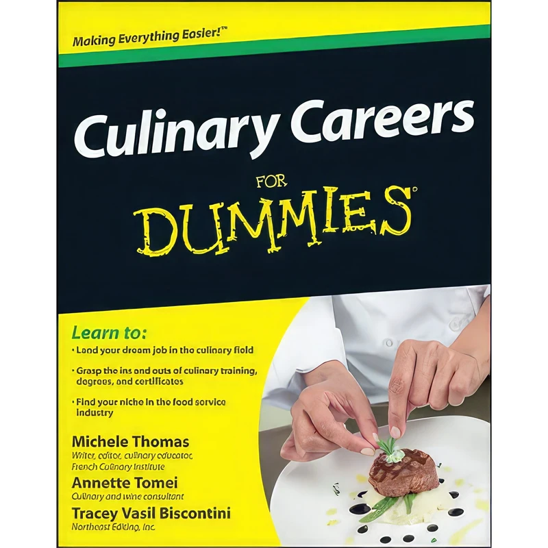 کتاب Culinary Careers For Dummies اثر جمعی از نویسندگان انتشارات For Dummies