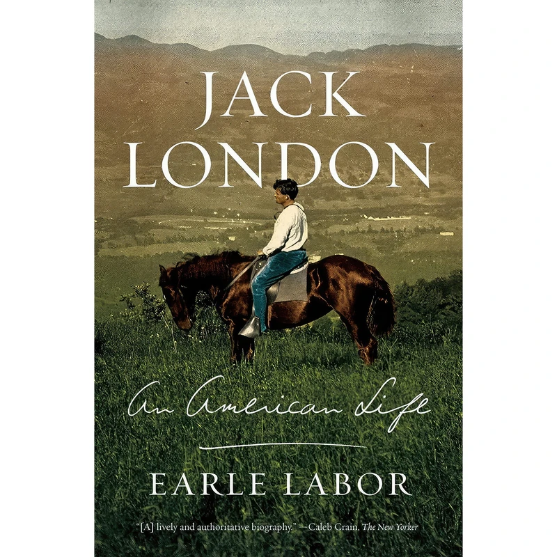 کتاب Jack London اثر Earle Labor and Earle G. Labor انتشارات Farrar, Straus and Giroux