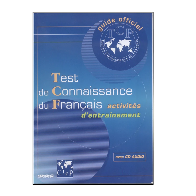 کتاب Test de connaissance du français TCF livre اثر جمعی از نویسندگان انتشارات هدف نوین