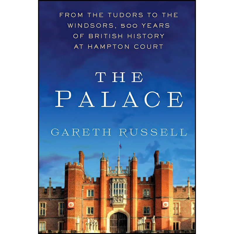 کتاب The Palace اثر Gareth Russell انتشارات Atria Books