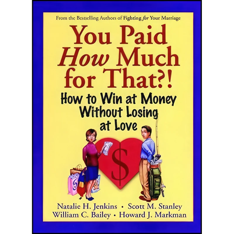 کتاب You Paid How Much For That? اثر جمعی از نویسندگان انتشارات Jossey-Bass