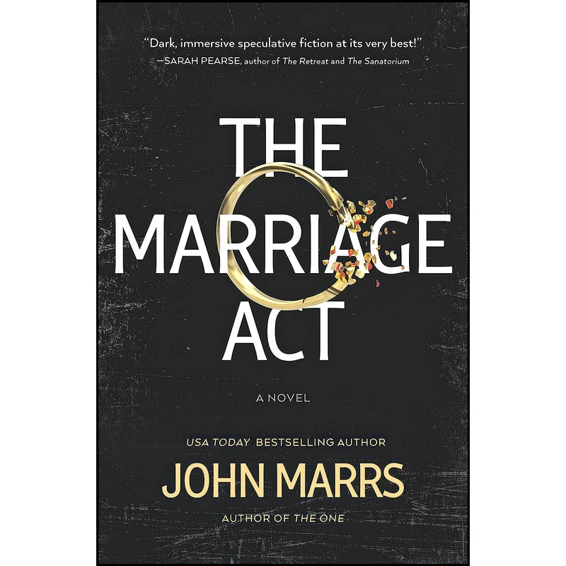 کتاب The Marriage Act اثر John Marrs انتشارات Hanover Square Press