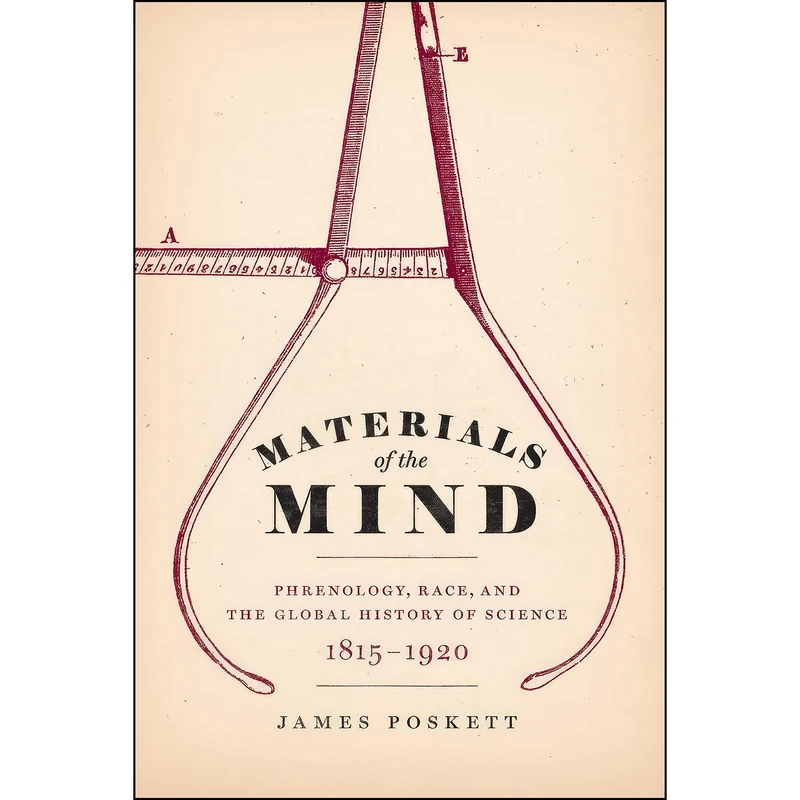 کتاب Materials of the Mind اثر James Poskett انتشارات University of Chicago Press