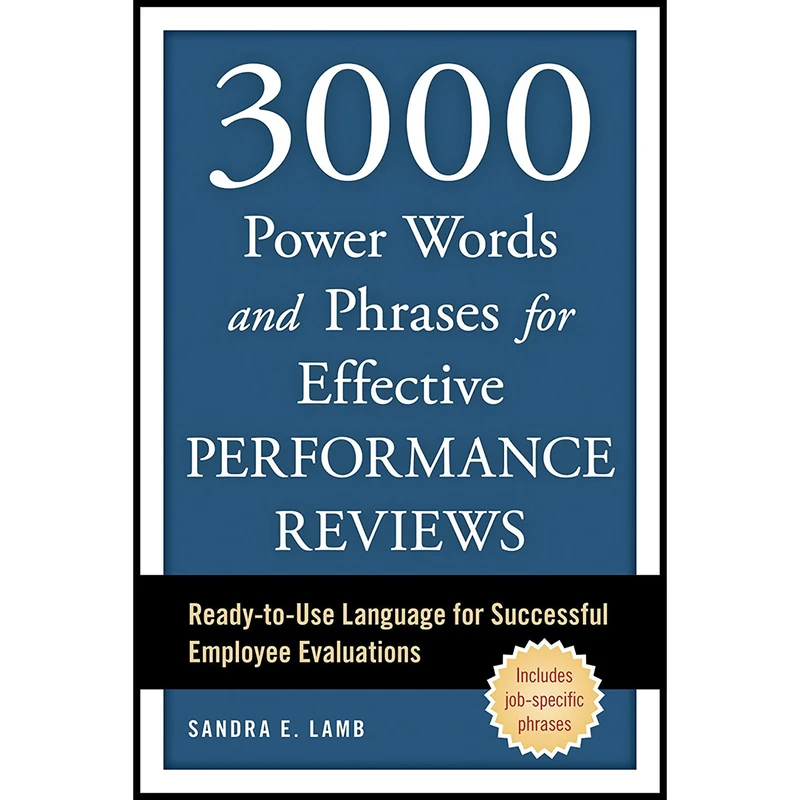 کتاب 3000 Power Words and Phrases for Effective Performance Reviews اثر Sandra E. Lamb انتشارات Ten Speed Press