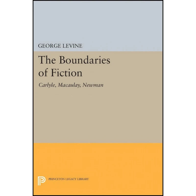 کتاب Boundaries of Fiction  اثر George Levine انتشارات Princeton University Press