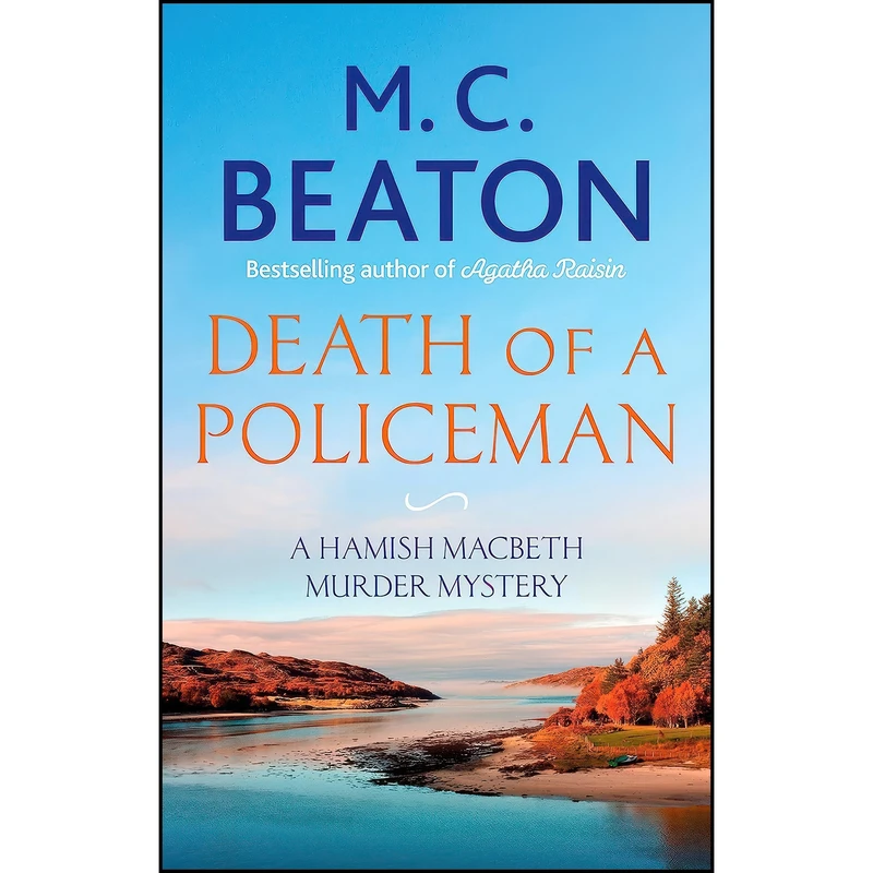 کتاب Death of a Policeman  اثر M. C. Beaton انتشارات Constable