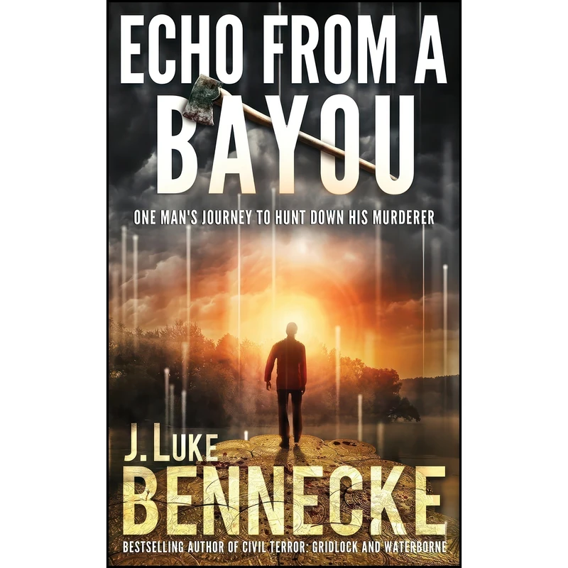 کتاب Echo From A Bayou اثر J. Luke Bennecke انتشارات تازه ها
