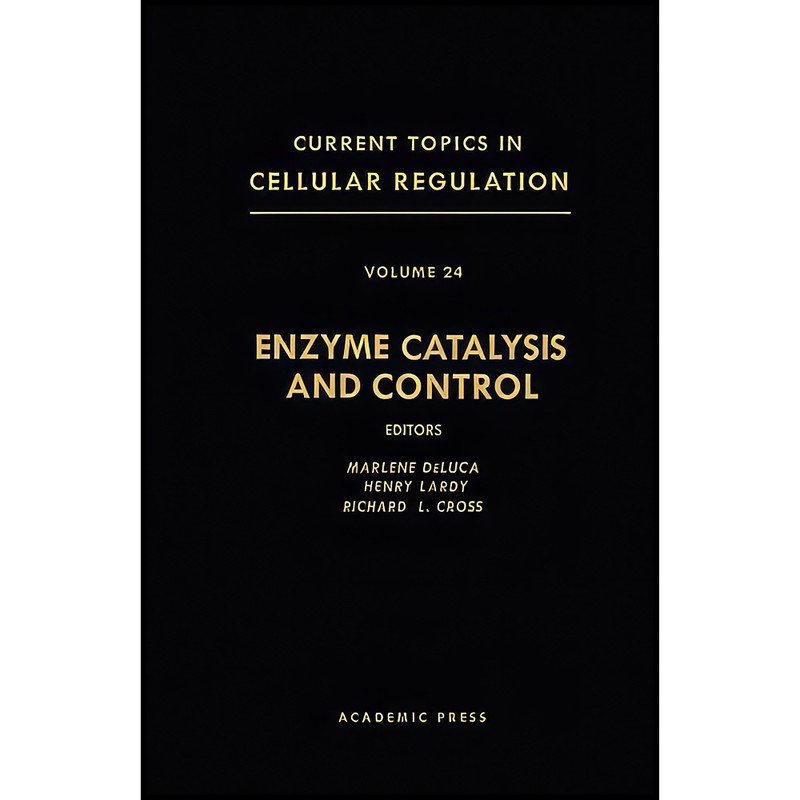 کتاب Enzyme Catalysis and Control اثر جمعي از نويسندگان انتشارات تازه ها