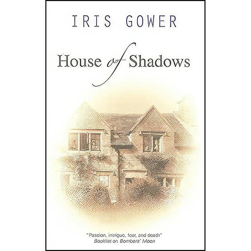 کتاب House of Shadows اثر Iris Gower انتشارات Severn House