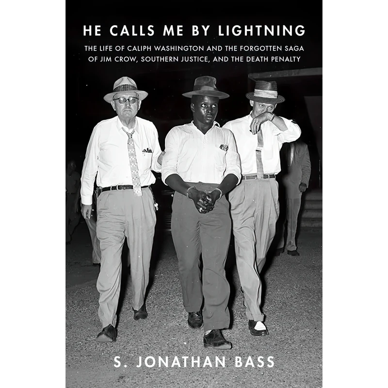 کتاب He Calls Me By Lightning اثر S. Jonathan Bass انتشارات Liveright