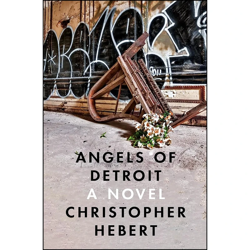 کتاب Angels of Detroit اثر Christopher Hebert انتشارات Bloomsbury