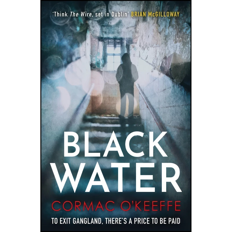 کتاب Black Water اثر Cormac O Keeffe انتشارات Black and White Publishing