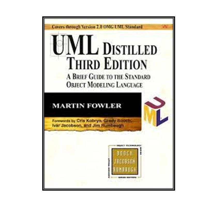 کتاب UML Distilled: A Brief Guide to the Standard Object Modeling Language 3rd Edition اثر Martin Fowler انتشارات مؤلفین طلایی