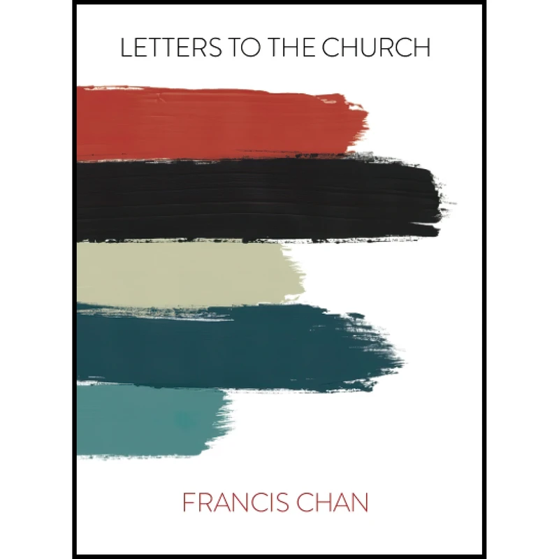 کتاب Letters to the Church اثر Francis Chan انتشارات David C. Cook