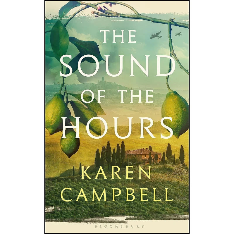 کتاب The Sound of the Hours اثر Karen Campbell انتشارات Bloomsbury Publishing