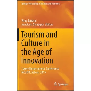 کتاب Tourism and Culture in the Age of Innovation اثر جمعي از نويسندگان انتشارات Springer
