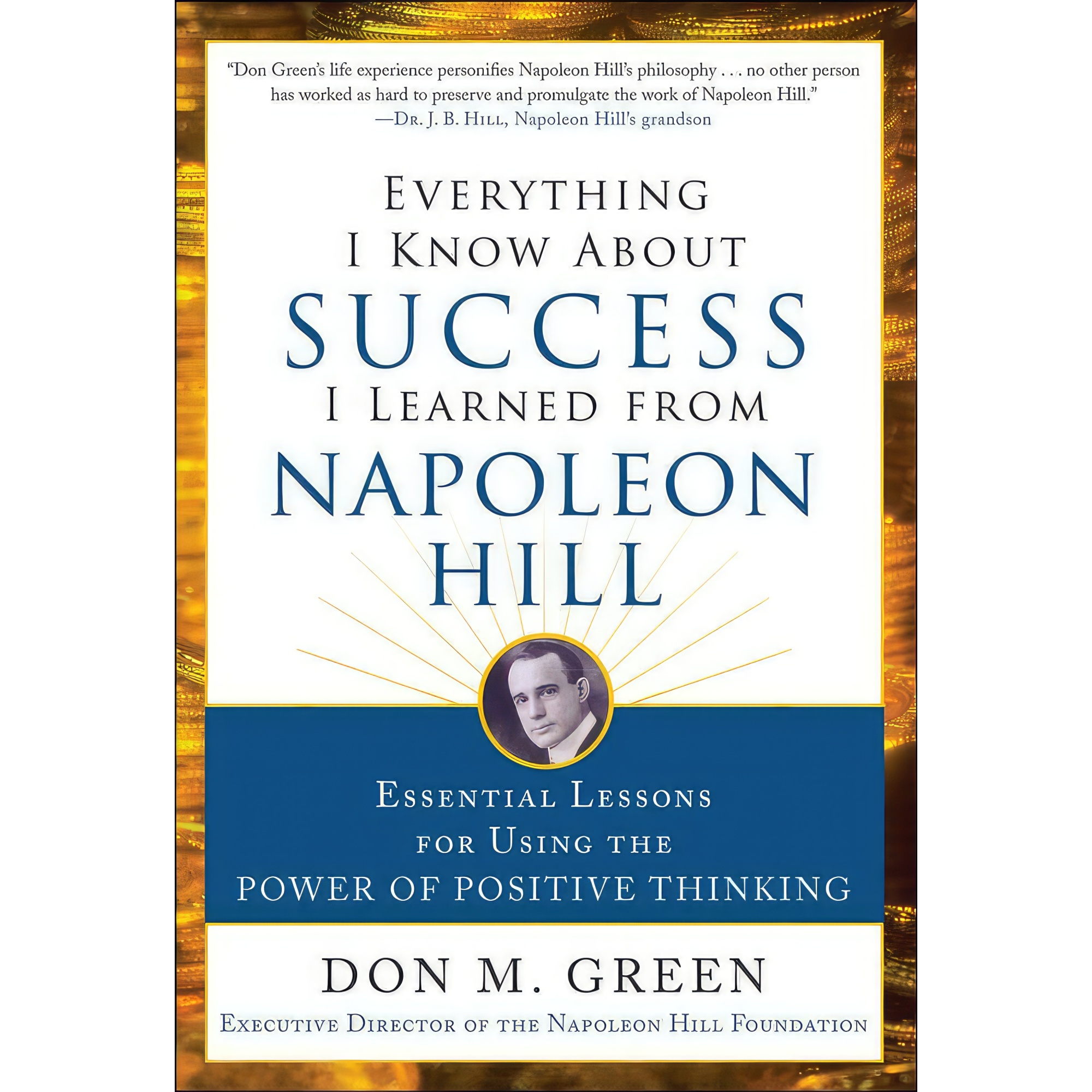 کتاب Everything I Know About Success I Learned from Napoleon Hill اثر Don Green انتشارات McGraw Hill