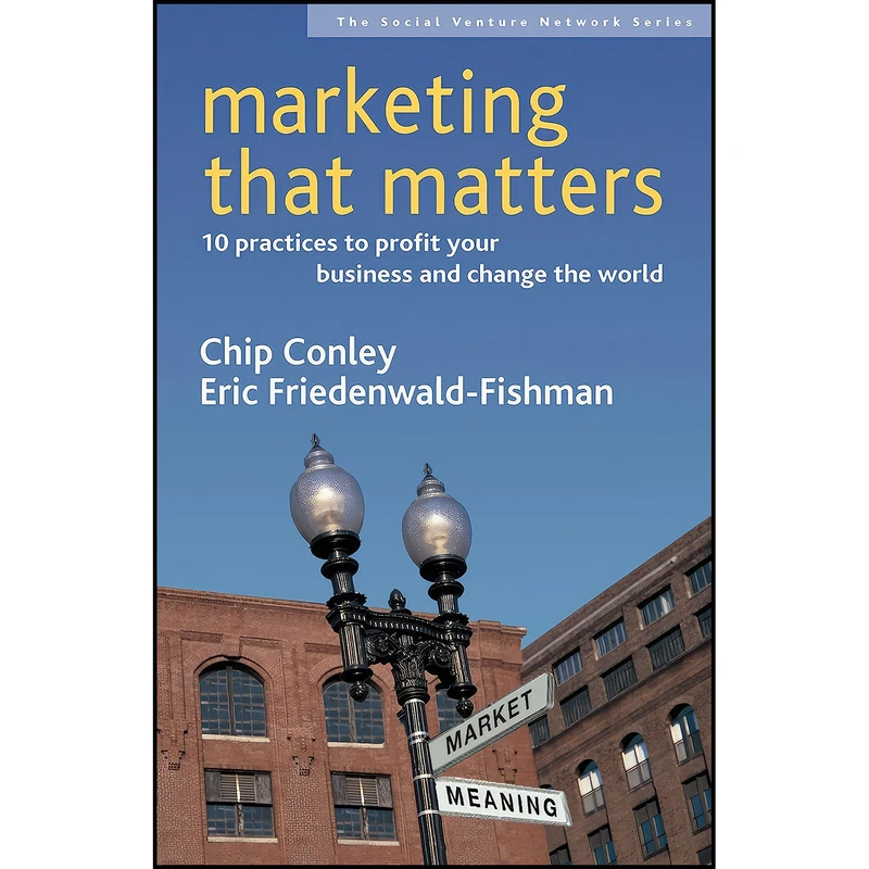 کتاب Marketing That Matters اثر جمعي از نويسندگان انتشارات Berrett-Koehler Publishers