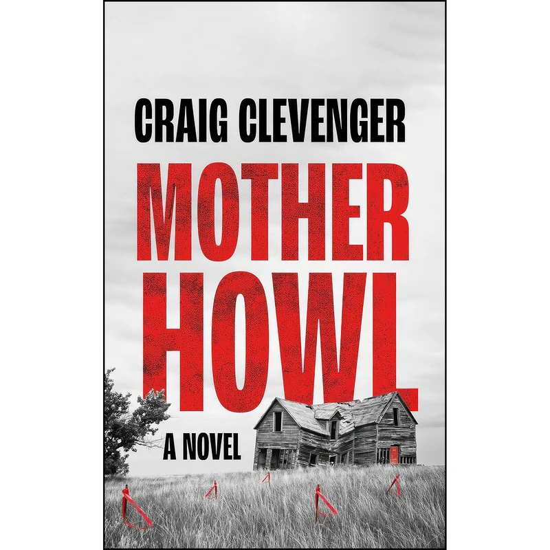 کتاب Mother Howl اثر Craig Clevenger انتشارات Angry Robot