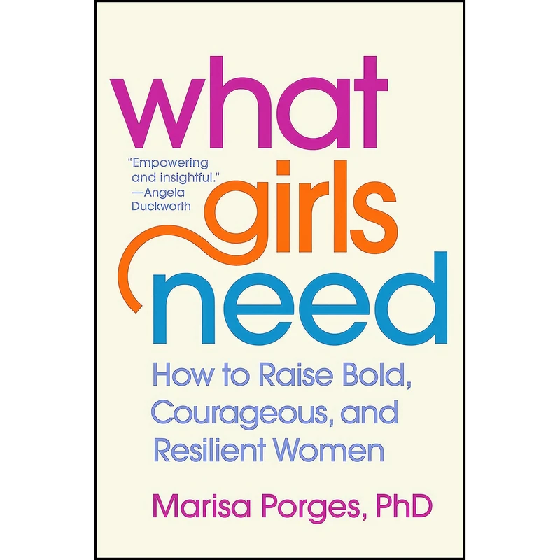 کتاب What Girls Need اثر Marisa Porges PhD انتشارات Viking