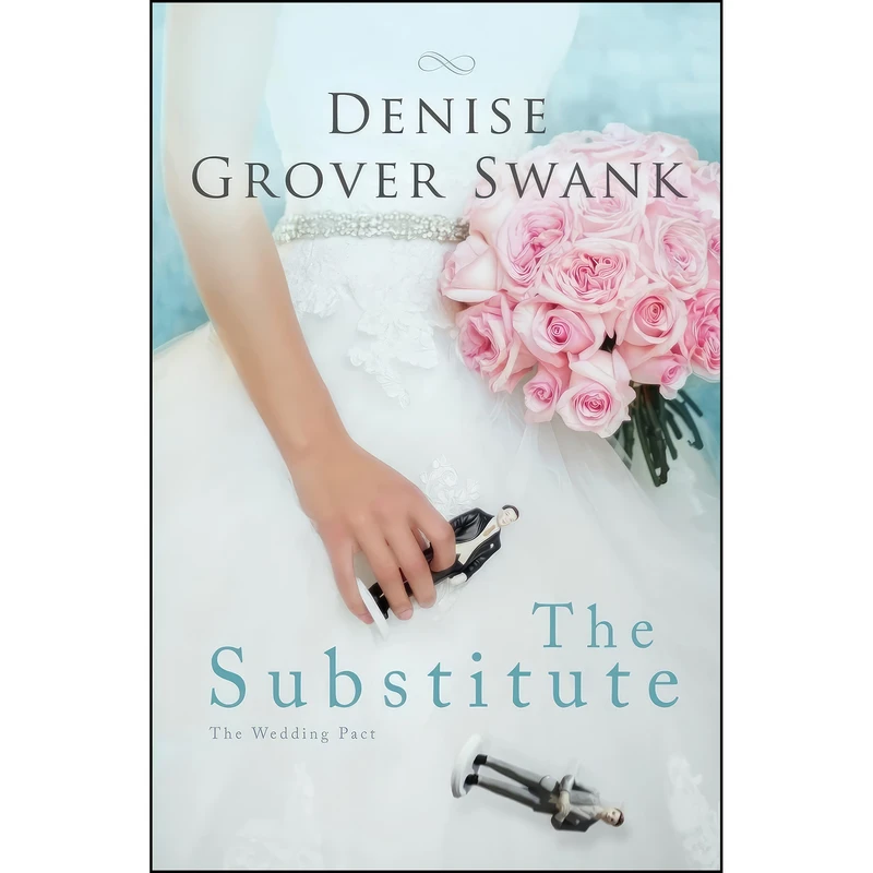 کتاب The Substitute اثر Denise Grover Swank انتشارات تازه ها