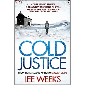 کتاب Cold Justice اثر Lee Weeks انتشارات Simon & Schuster Ltd