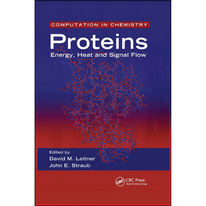 کتاب Proteins اثر David M. Leitner and John E. Straub انتشارات CRC Press
