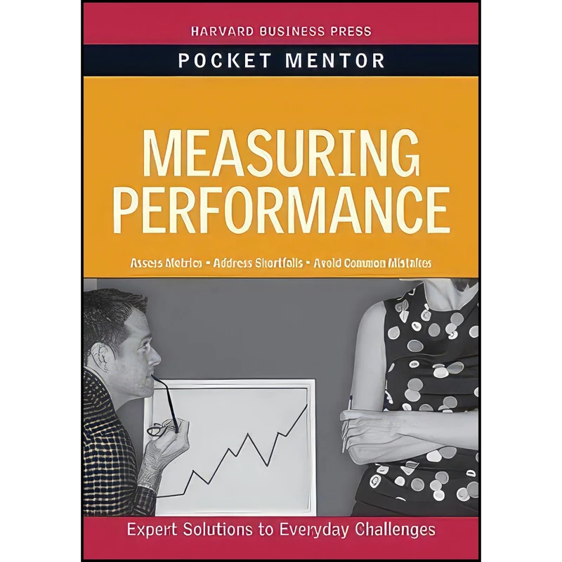 کتاب Measuring Performance اثر Harvard Business School Press انتشارات Harvard Business Review Press