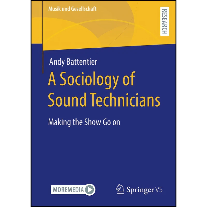 کتاب A Sociology of Sound Technicians اثر Andy Battentier انتشارات تازه ها