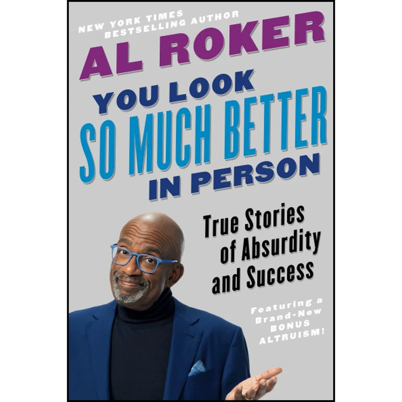 کتاب You Look So Much Better in Person اثر Al Roker انتشارات تازه ها