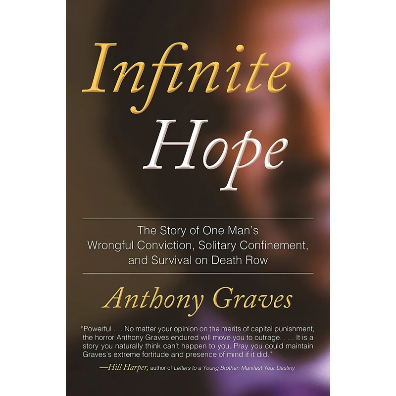 کتاب Infinite Hope اثر Anthony Graves انتشارات Beacon Press