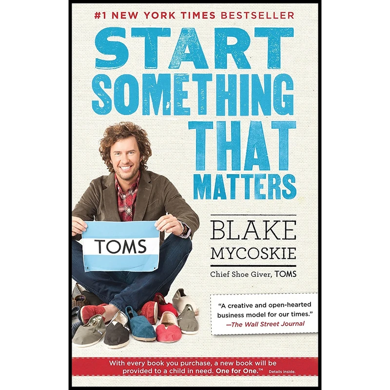 کتاب Start Something That Matters اثر Blake Mycoskie and Gene Stone انتشارات Random House